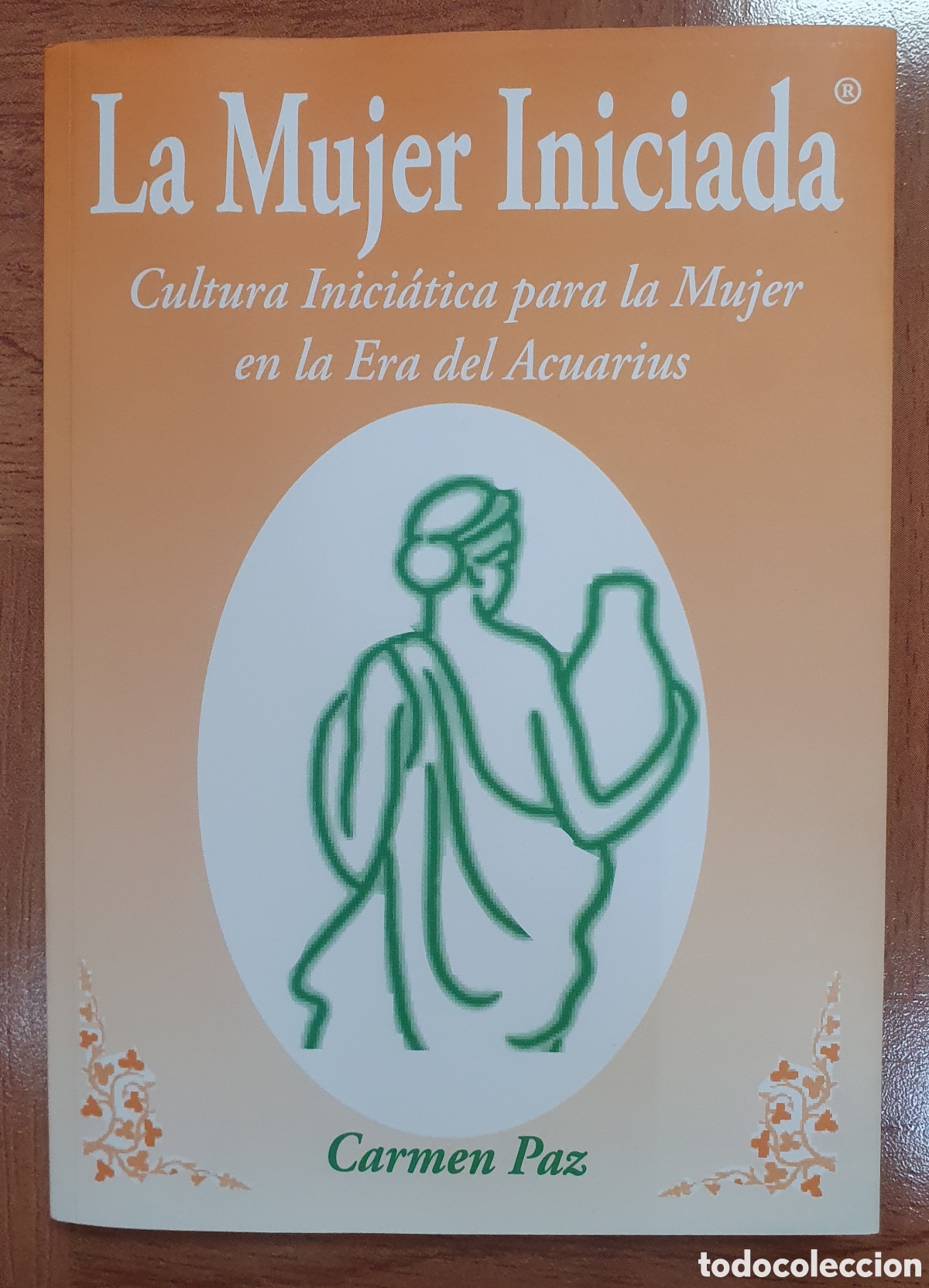 Libros: La Mujer Iniciada - Carmen Paz - Foto 1
