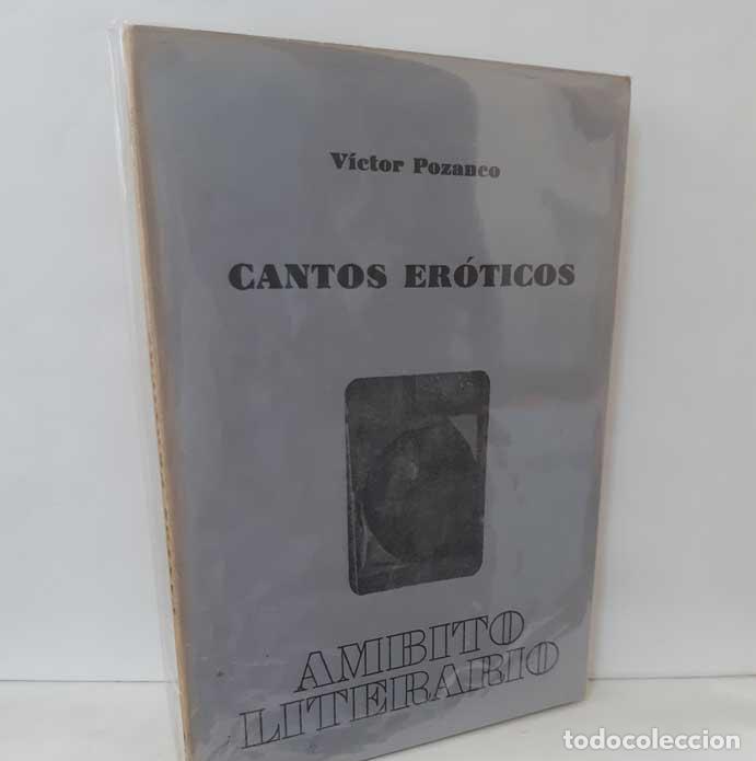 Libros: CANTOS ER&Oacute;TICOS - POZANCO, V&Iacute;CTOR - Foto 1