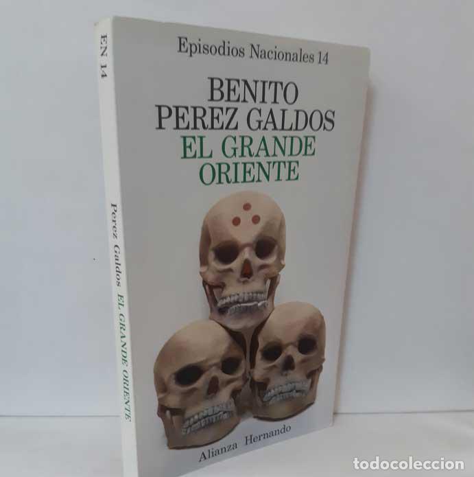 Libros: EL GRANDE ORIENTE - P&Eacute;REZ GALD&Oacute;S, BENITO - Foto 1