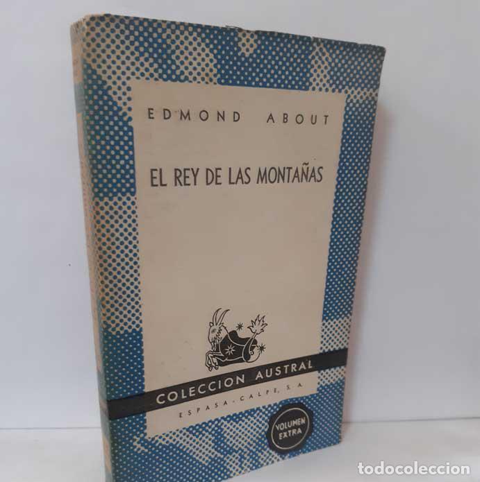 Libros: EL REY DE LAS MONTA&Ntilde;AS - ABOUT, EDMONT - Foto 1