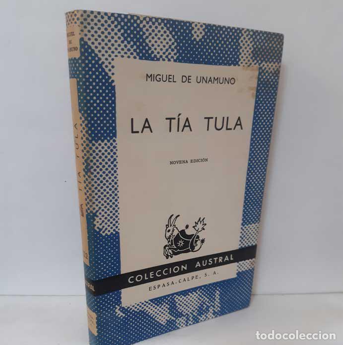 Libros: LA T&Iacute;A TULA - UNAMUNO, MIGUEL DE - Foto 1