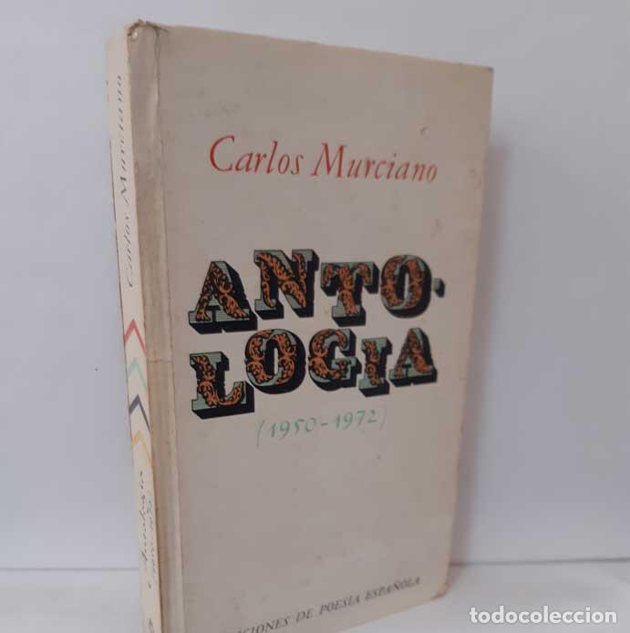 Libros: ANTOLOG&Iacute;A (1950-1972) - MURCIANO, CARLOS - Foto 1