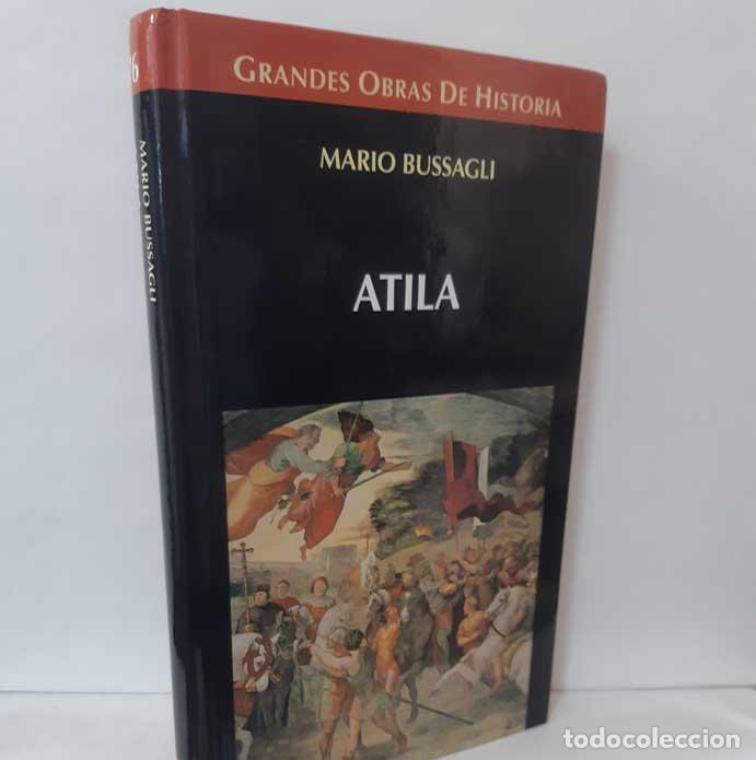 Libros: ATILA - BUSSAGLI, MARIO - Foto 1