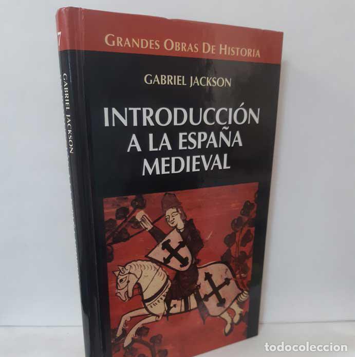 Libros: INTRODUCCI&Oacute;N A LA ESPA&Ntilde;A MEDIEVAL - JACKSON, GABRIEL - Foto 1