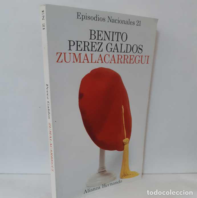 Libros: ZUMALAC&Aacute;RREGUI - P&Eacute;REZ GALD&Oacute;S, BENITO - Foto 1
