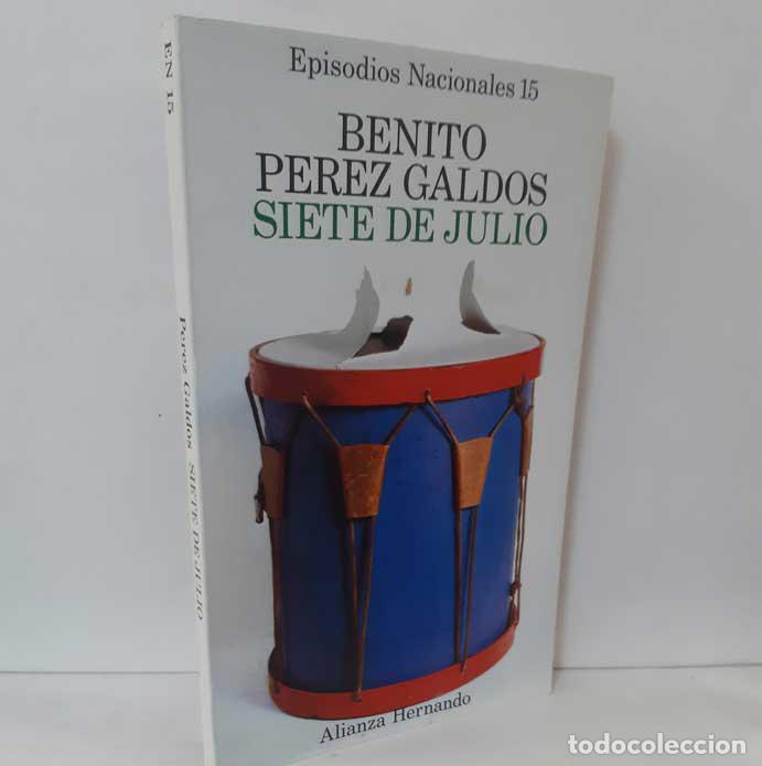 Libros: SIETE DE JULIO - P&Eacute;REZ GALD&Oacute;S, BENITO - Foto 1