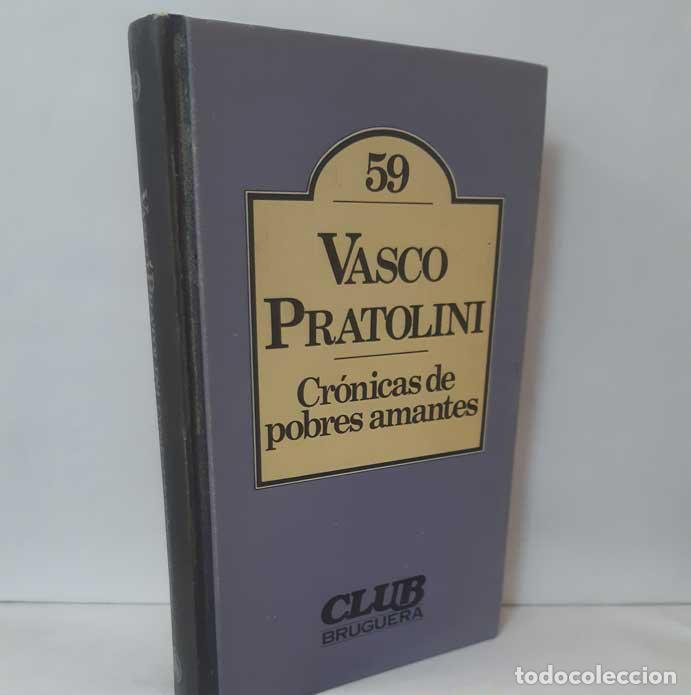 Libros: CR&Oacute;NICAS DE POBRES AMANTES - PRATOLINI, VASCO - Foto 1