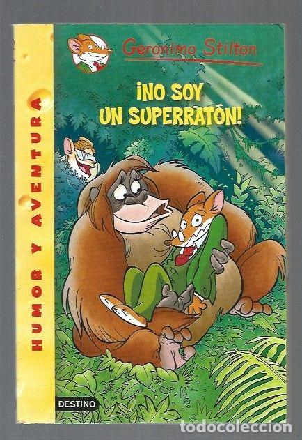 Libros: GERONIMO STILTON 52: &iexcl;NO SOY UN SUPERRATON! - STILTON, GERONIMO - Foto 1