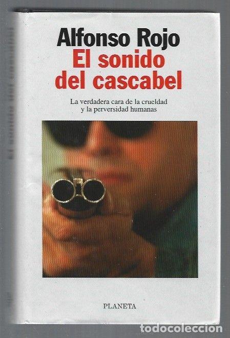 Libros: SONIDO DEL CASCABEL - EL - ROJO, ALFONSO - Foto 1