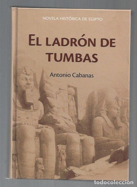Libros: LADRON DE TUMBAS - EL - CABANAS, ANTONIO - Foto 1
