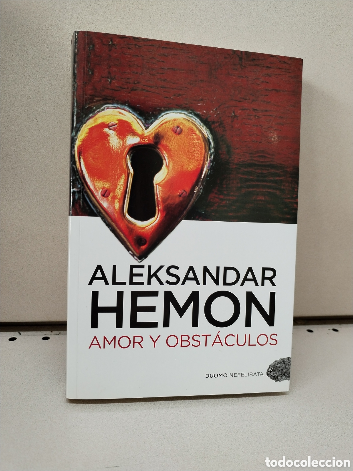 Libros: Amor y obstaculos - Hemon, Aleksandar - Foto 1