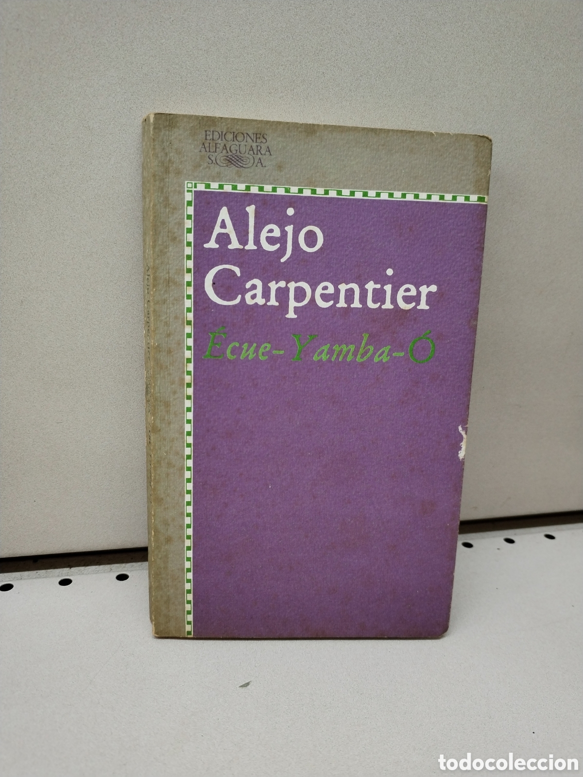 Libros: Ecu&eacute;-Yamba-O - Alejo Carpentier - Foto 1