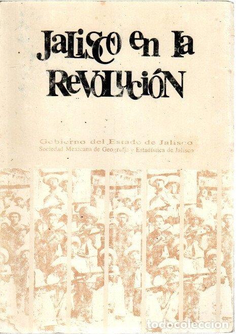 Libros: Jalisco en la Revoluci&oacute;n - NO CONSTA AUTOR - Foto 1