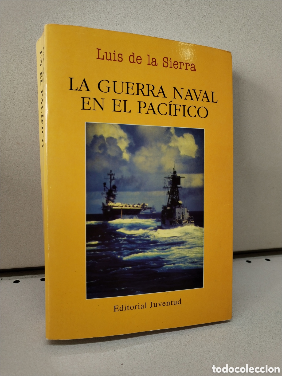 Libros: La guerra naval en el Pacifico - Luis De La Sierra - Foto 1