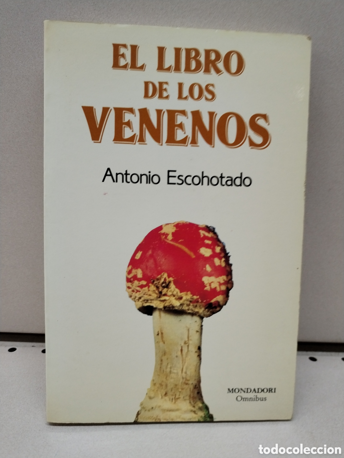 Libros: EL LIBRO DE LOS VENENOS - Antonio Escohotado - Foto 1