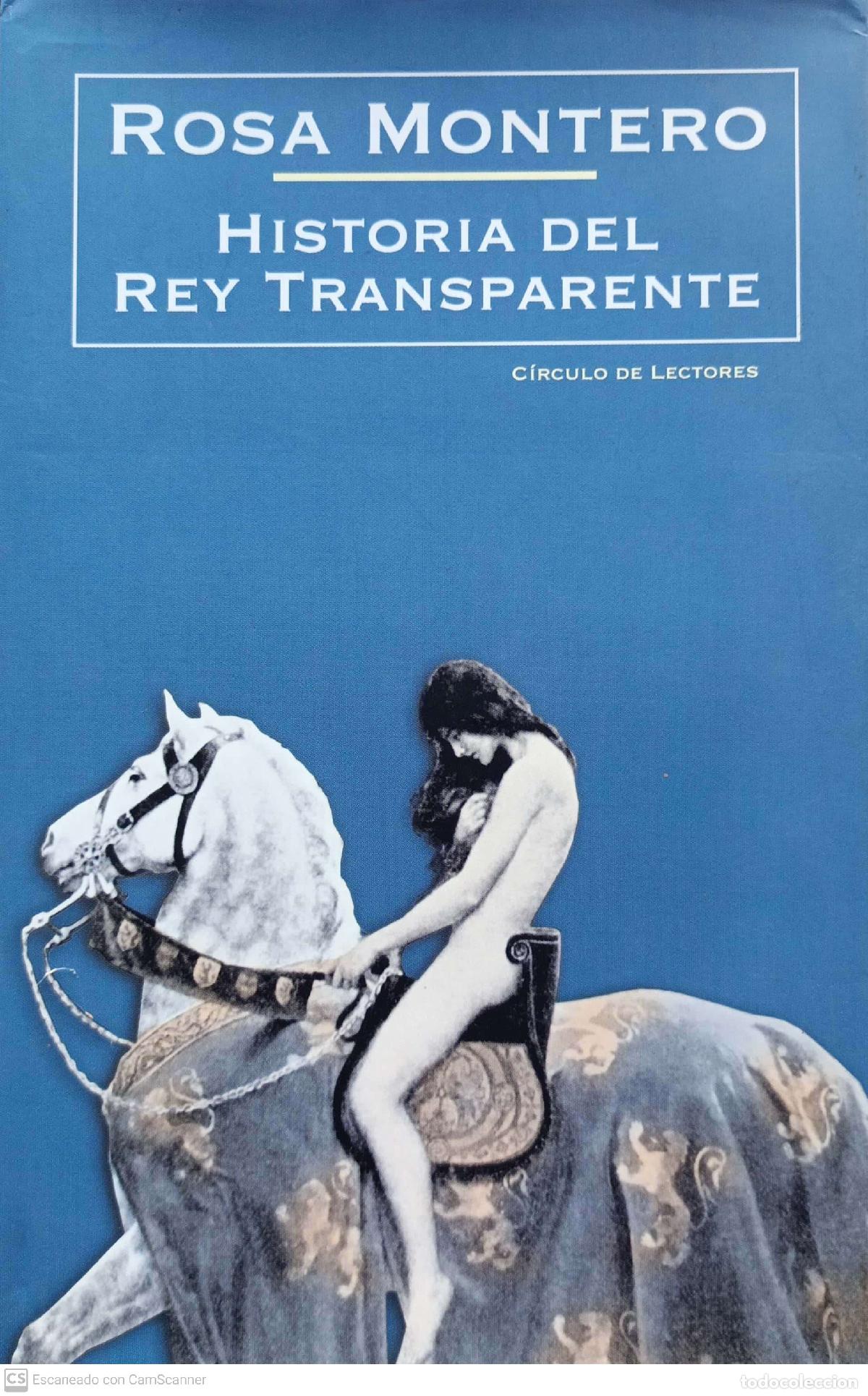 Libros: Historia del Rey transparente - Rosa Montero - Foto 1