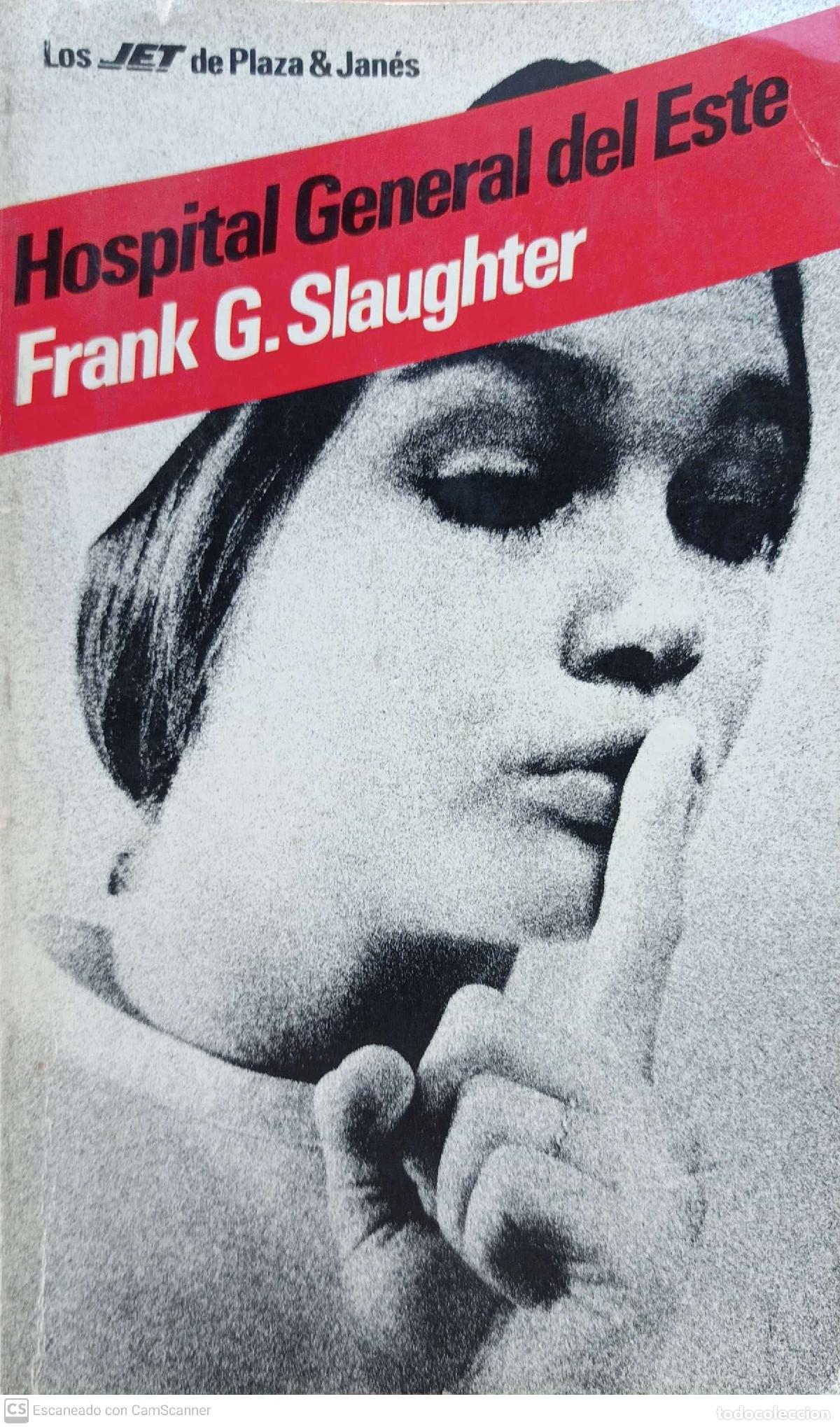 Libros: Hospital General del Este - Frank G. Slaughter - Foto 1