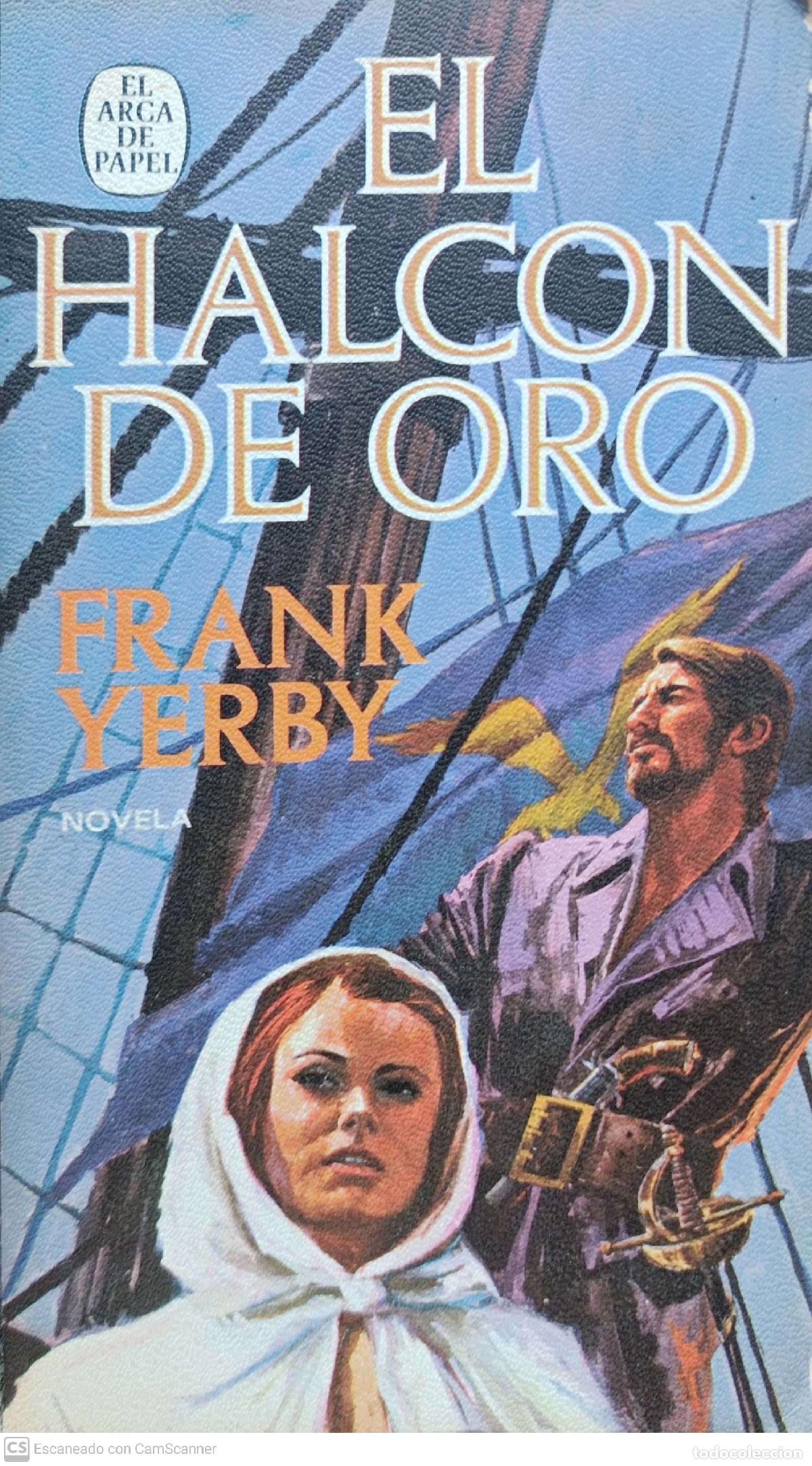 Libros: El halc&oacute;n de oro - Frank Yerby - Foto 1