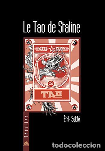Libros: Le Tao De Staline - Erik Sable - Foto 1