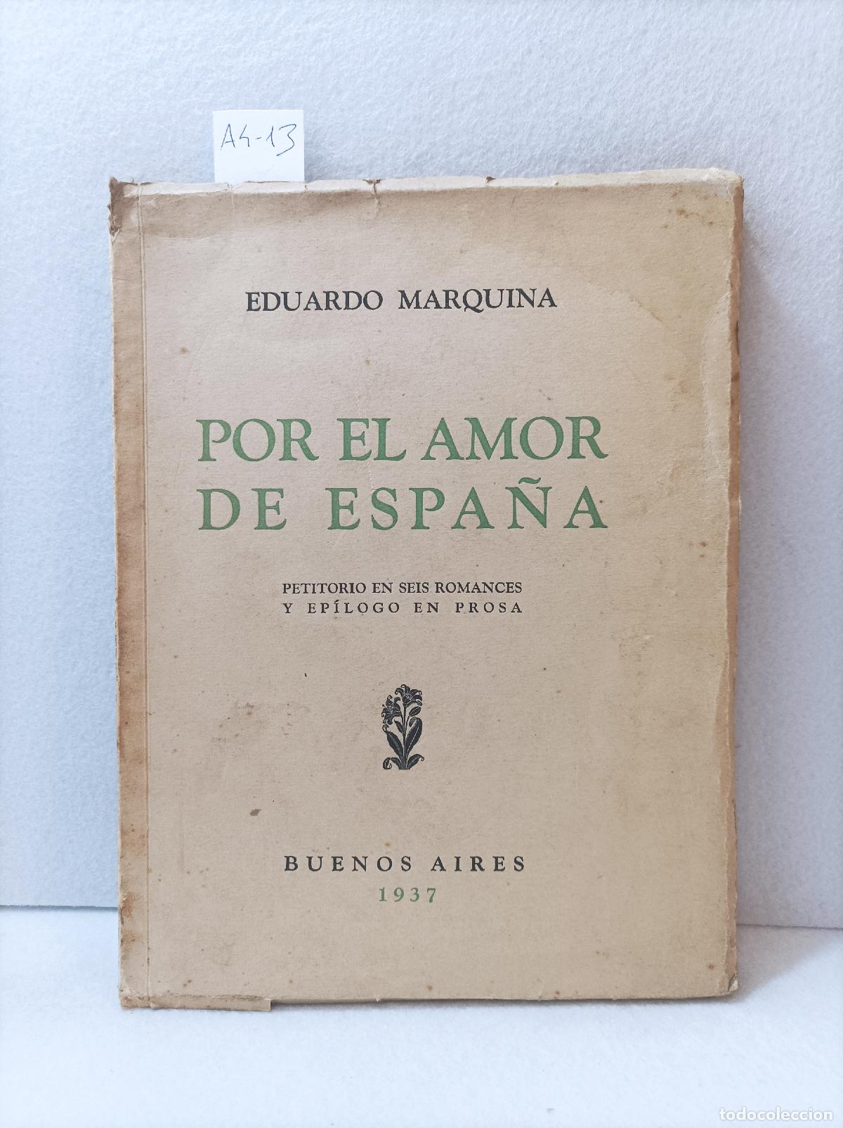 Libros: MARQUINA, Eduardo: - Por el amor de Espa&ntilde;a. - Foto 1