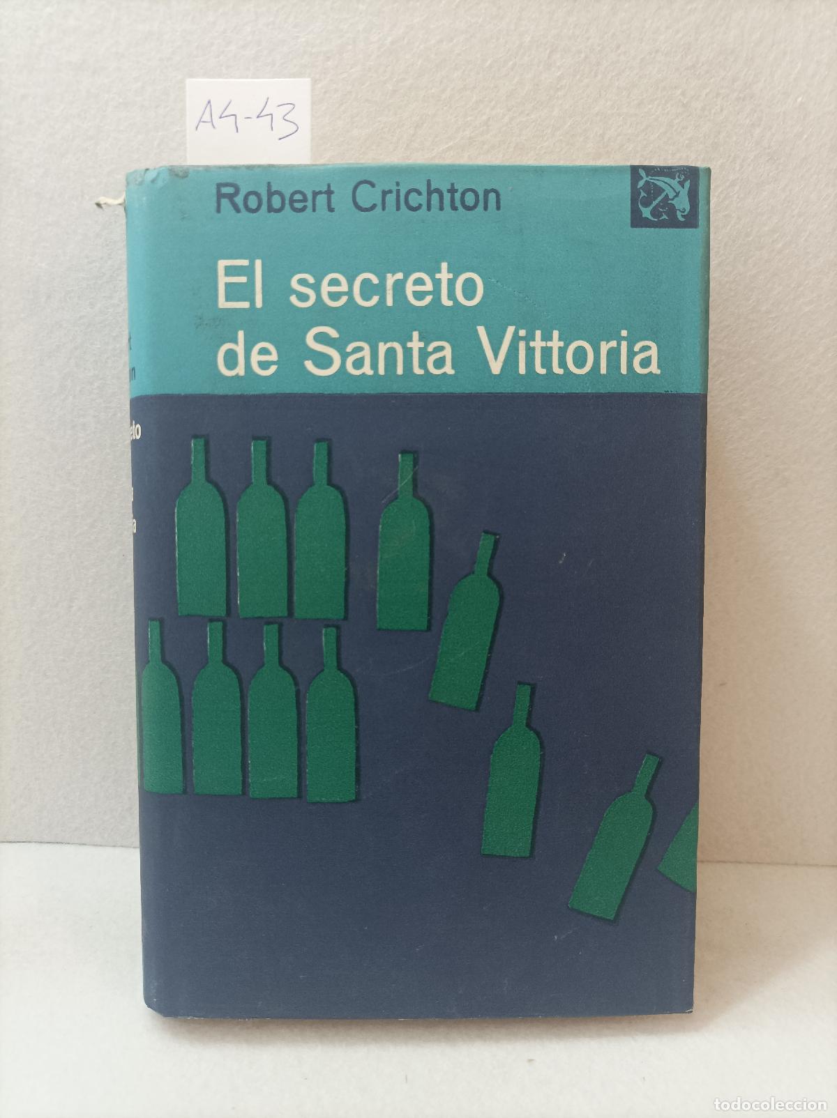 Libros: CRICHTON, Robert: - El secreto de santa vittoria. - Foto 1