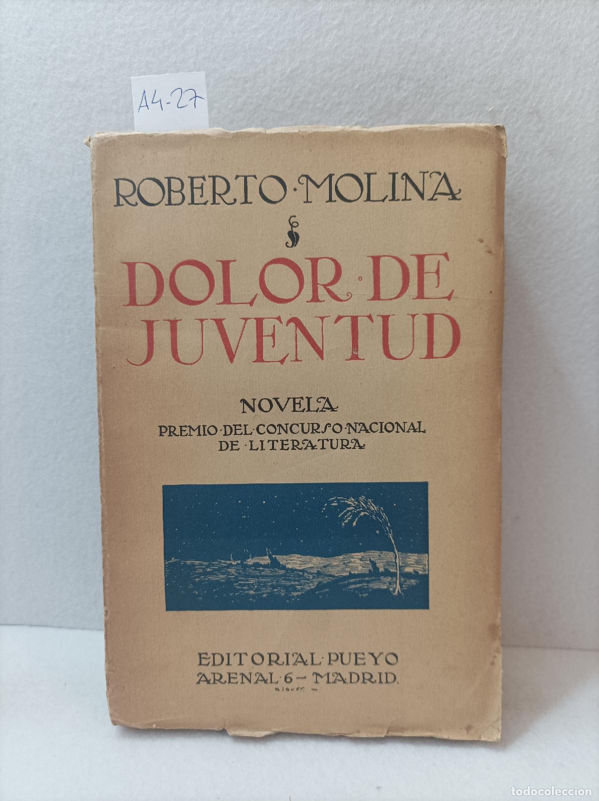 Libros: MOLINA, Roberto: - Dolor de jueventud. - Foto 1