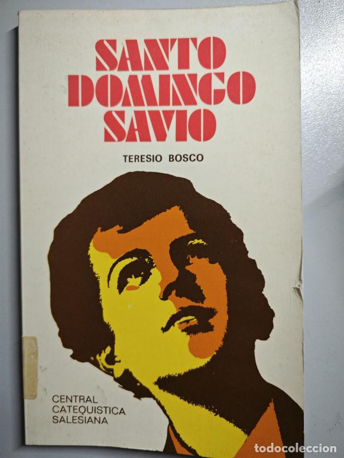 Libros: SANTO DOMINGO SAVIO. - BOSCO, TERESIO. TDK883 - Foto 1