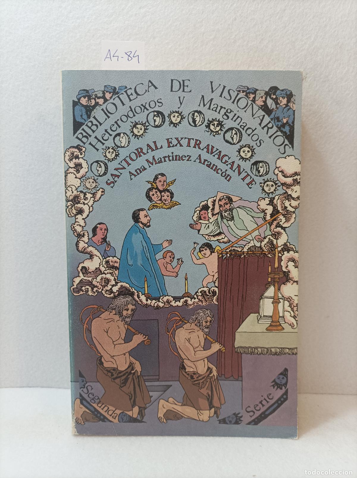 Libros: MART&Iacute;NEZ ARANC&Oacute;N, Ana: - Santoral extravagante. - Foto 1