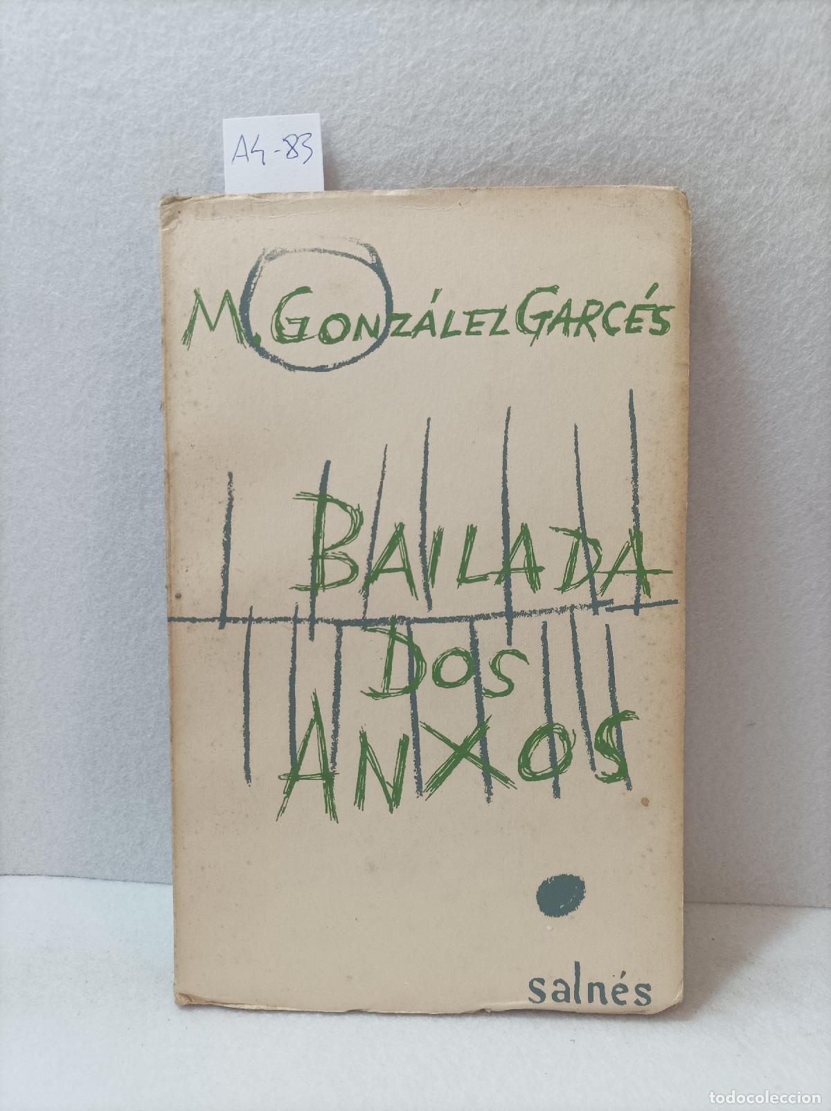 Libros: GONZ&Aacute;LEZ GARC&Eacute;S, Miguel: - Bailada dos anxos. - Foto 1