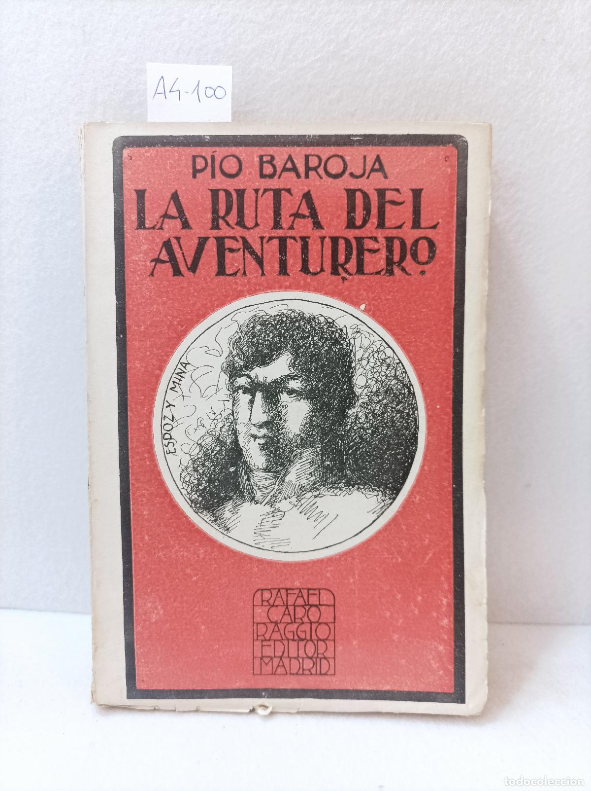 Libros: BAROJA, P&iacute;o: - La ruta del aventurero. - Foto 1