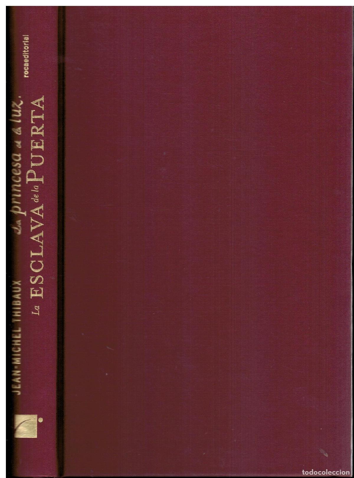 Libros: LA PRINCESA DE LA LUZ. LA ESCLAVA DE LA PUERTA. - Foto 1
