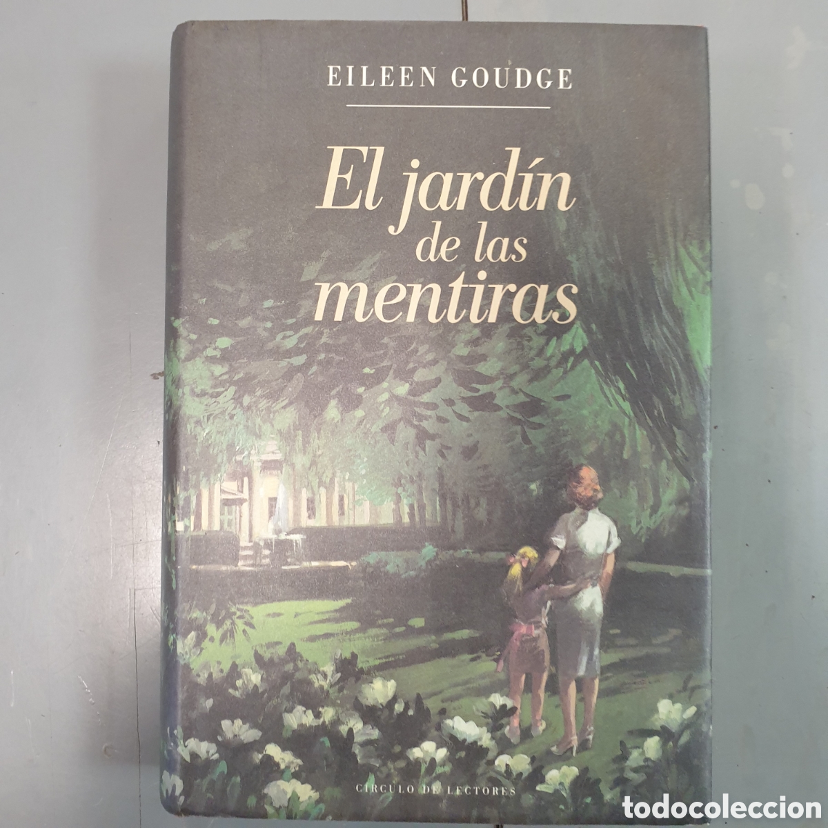 Libros: El jard&iacute;n de las mentiras EILEEN GOUDGE - Foto 1