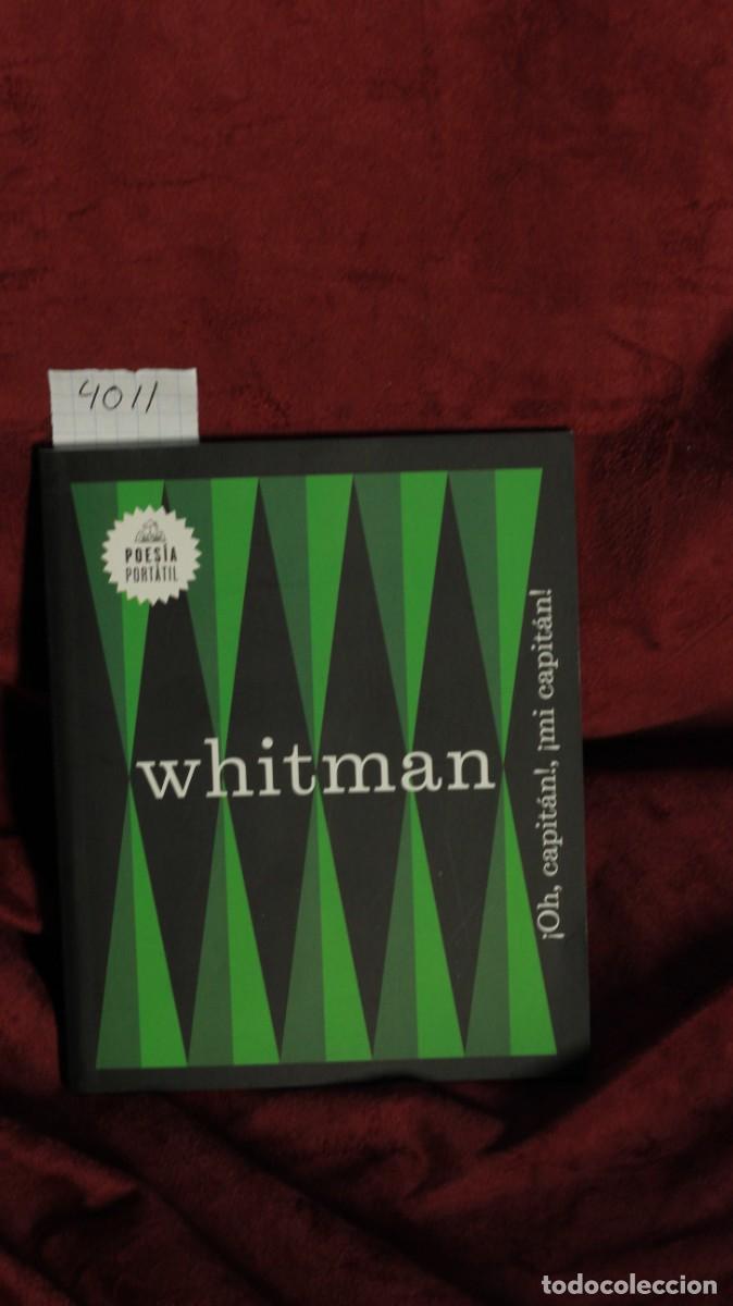Libros: &iexcl;Oh, capit&aacute;n!, &iexcl;Mi capit&aacute;n!.- Whitman, Walt - Foto 1