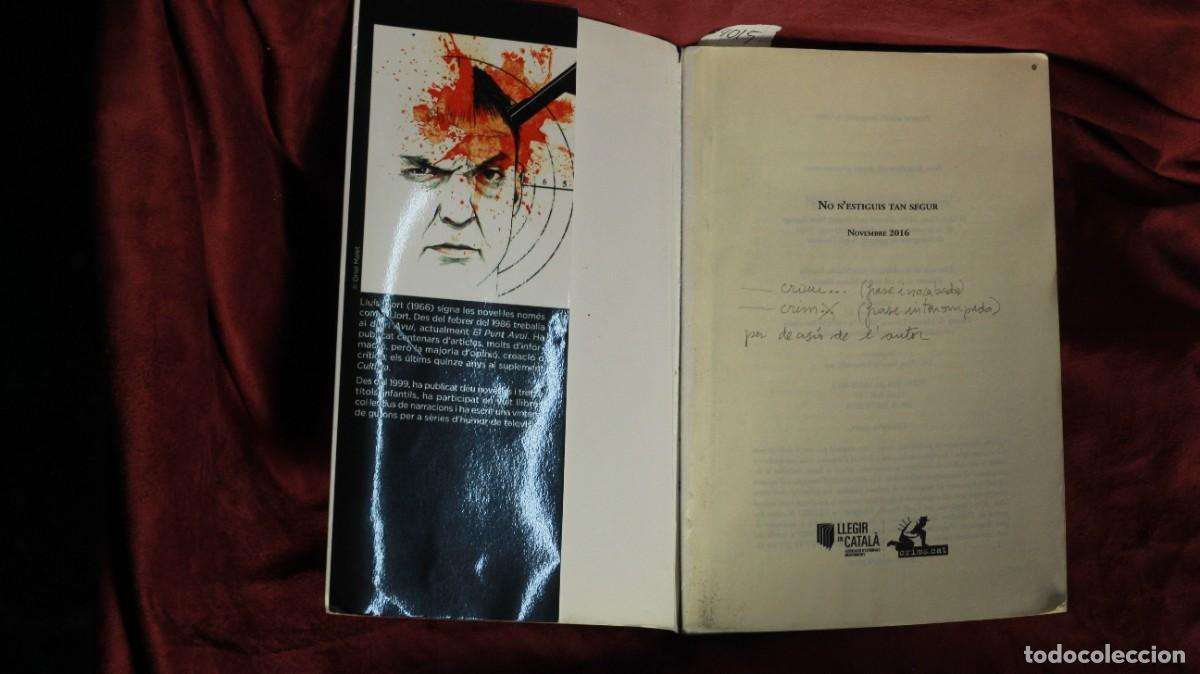 Libros: NO NESTIGUIS TAN SEGUR - LLORT CARCELLER, LLUIS - Foto 4