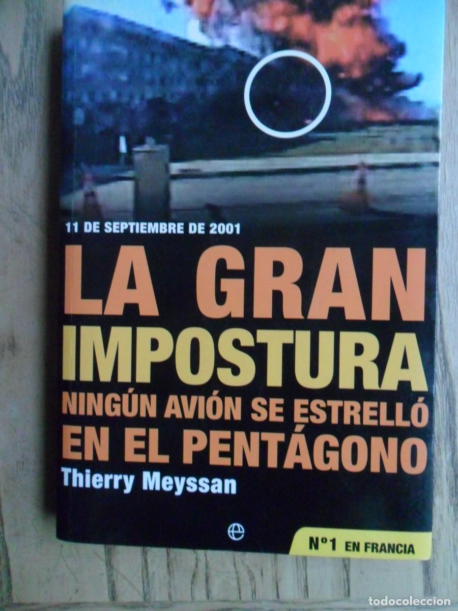 Libros: La Gran Impostura. Thierry Meyssan. La Esfera. 2001 - Foto 1
