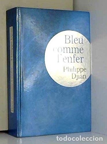 Libros: Bleu comme lenfer - Philippe Djian - Foto 1