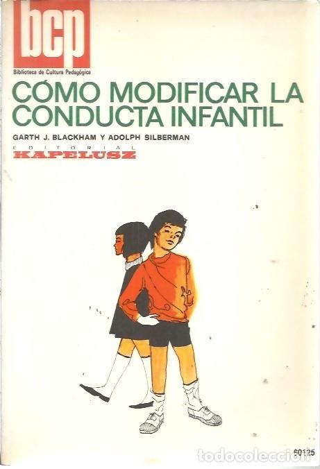 Libros: COMO MODIFICAR LA CONDUCTA INFANTIL - Foto 1