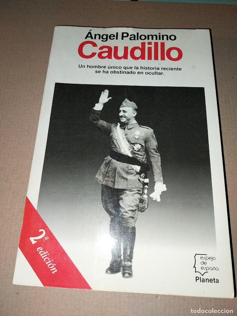 Libros: ANGEL PALOMINO. CAUDILLO FRANCO - Foto 1