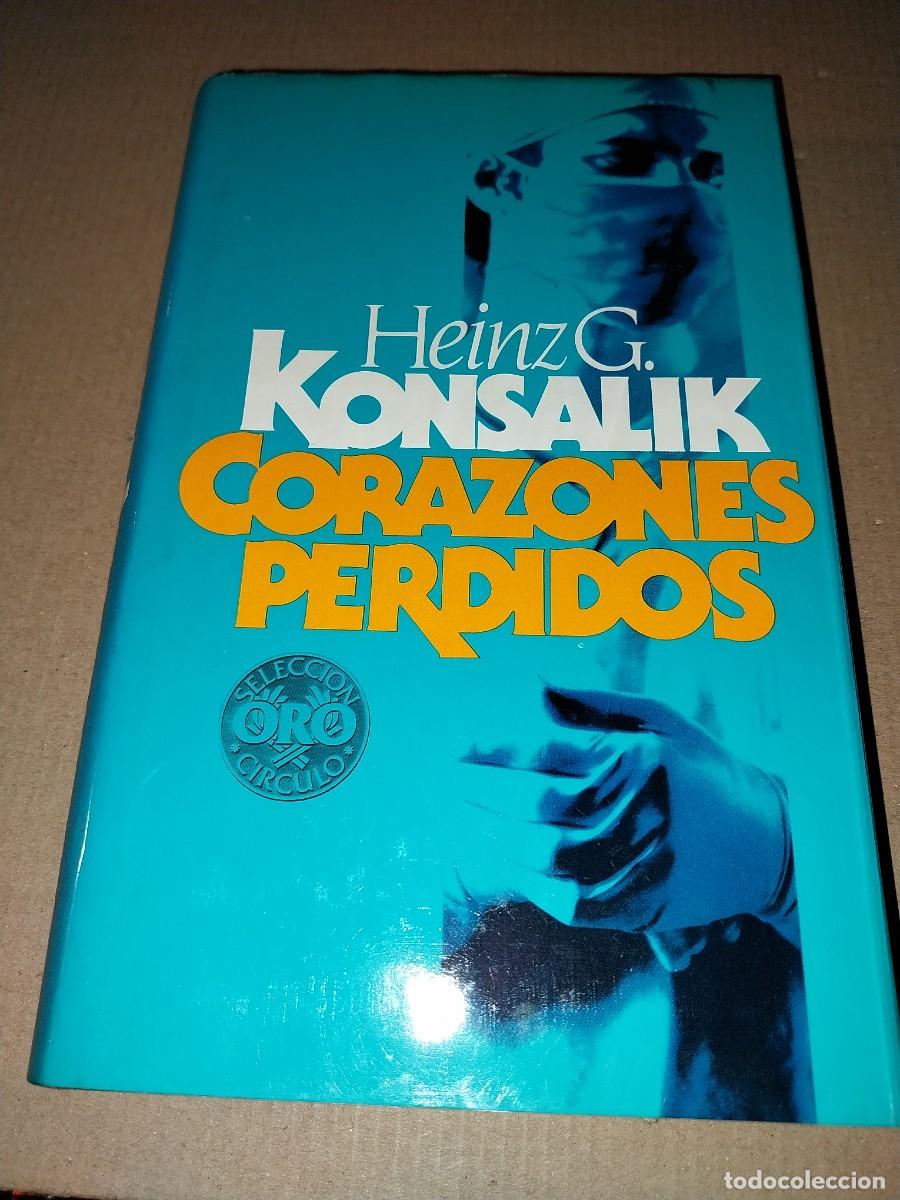 Libros: HEINZ G KONSALIK. CORAZONES PERDIDOS - Foto 1
