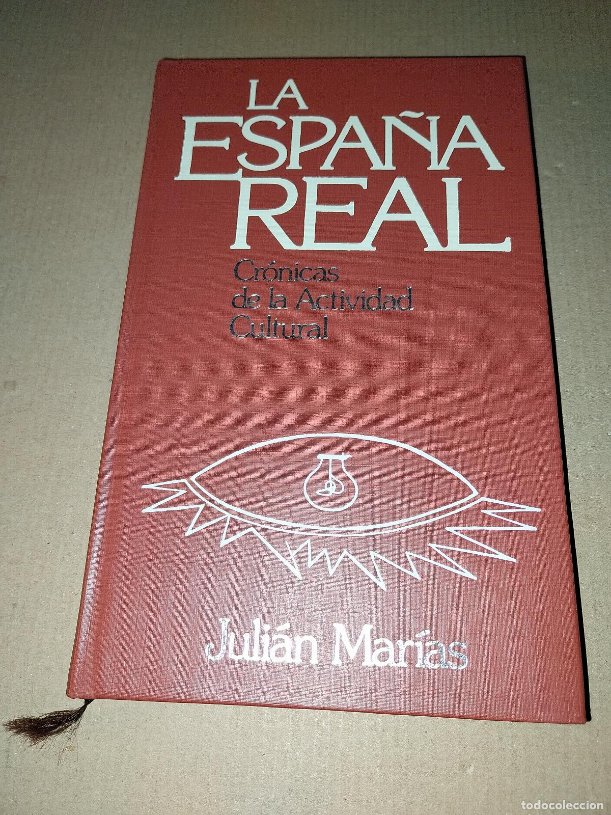 Libros: JULI&Aacute;N MAR&Iacute;AS. LA ESPA&Ntilde;A REAL - Foto 1