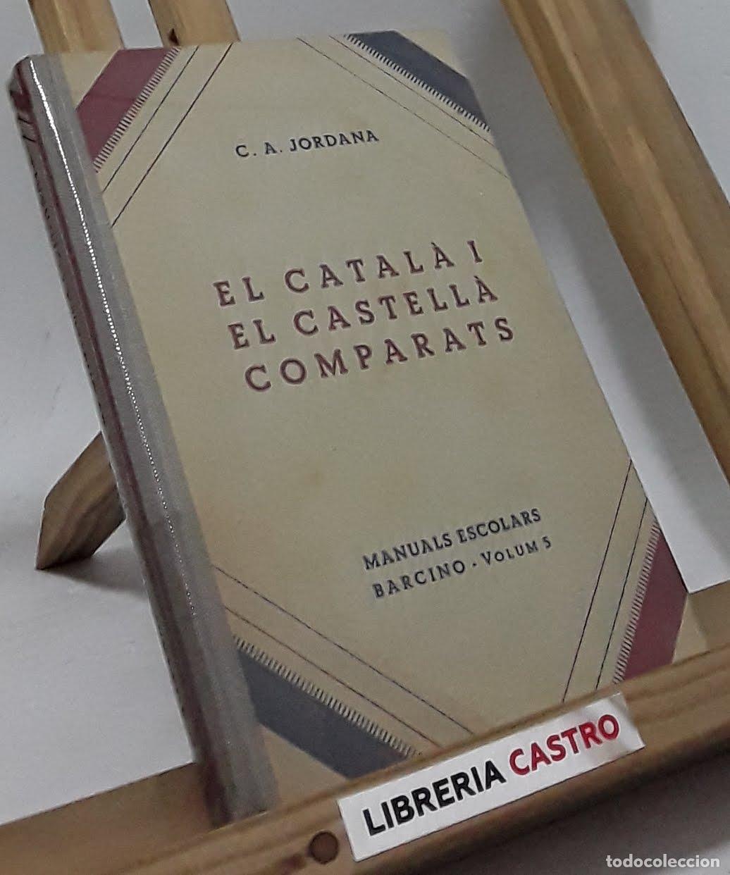 Libros: El catal&agrave; i el castell&agrave; comparats - C.A. Jordana - Foto 1