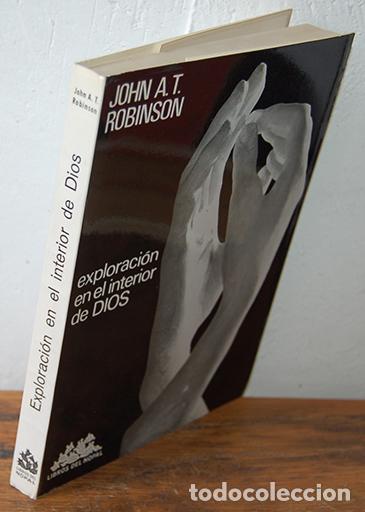 Libros: EXPLORACI&Oacute;N EN EL INTERIOR DE DIOS - JOHN A.T. ROBINSON - Foto 1
