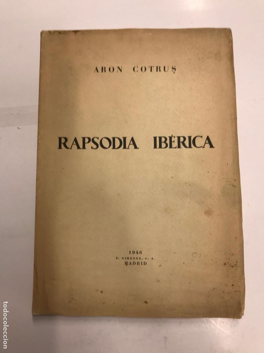 Libros: RAPSODIA IB&Eacute;RICA. PRIMERA EDICI&Oacute;N. - ARON COTRUS. - Foto 1