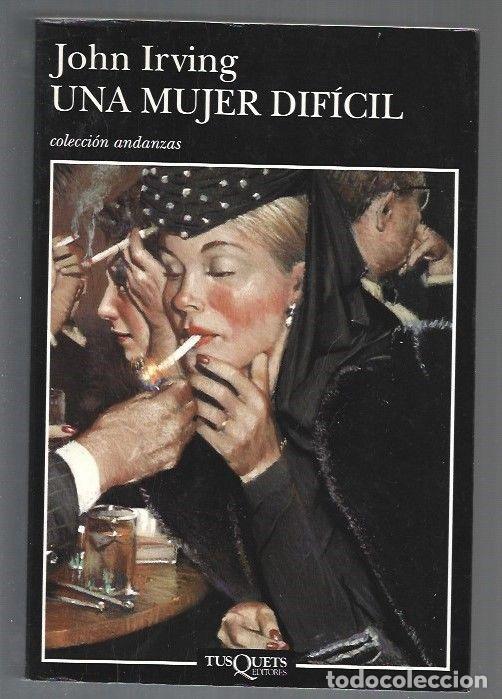 Libros: MUJER DIFICIL - UNA - IRVING, JOHN - Foto 1