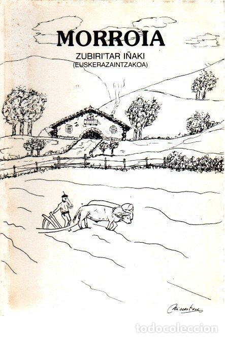 Libros: Morroia - Zubiri, I&ntilde;aki - Foto 1