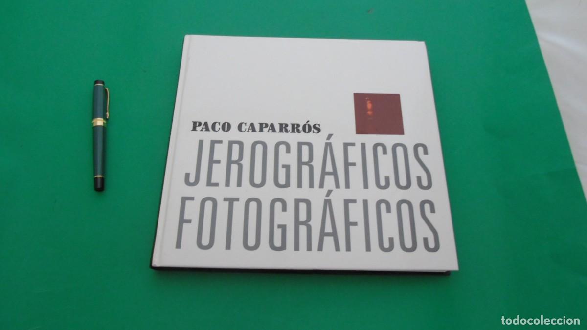 Livres: AMF-22H/ JEROGRAFICOS FOTOGRAFICOS - PACO CAPARROS