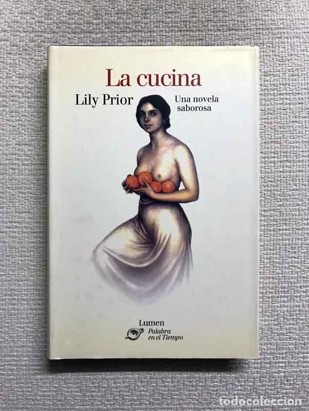 Libros: La cucina. Una novela sabrosa - Lily Prior - Foto 1