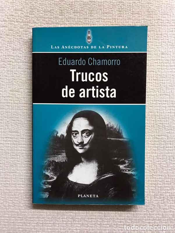 Libros: Trucos de artista - Eduardo Chamorro - Foto 1