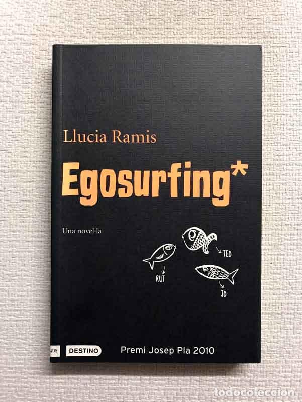 Libros: Egosurfing - Llucia Ramis - Foto 1