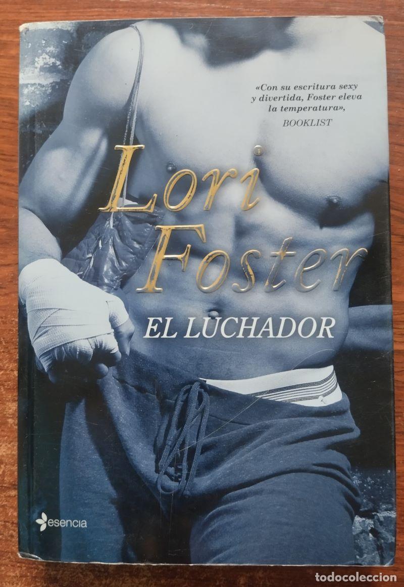 Libros: El luchador - Lori Foster - Foto 1